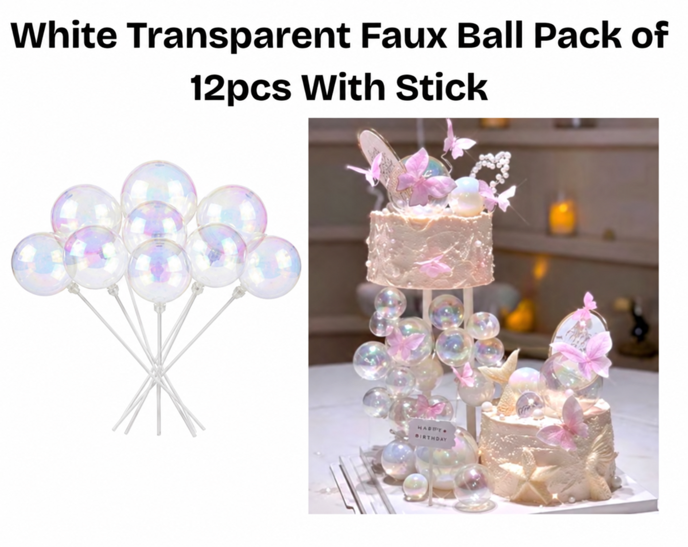 Faux Ball White Transparent Pack Of 12Pcs With Stick